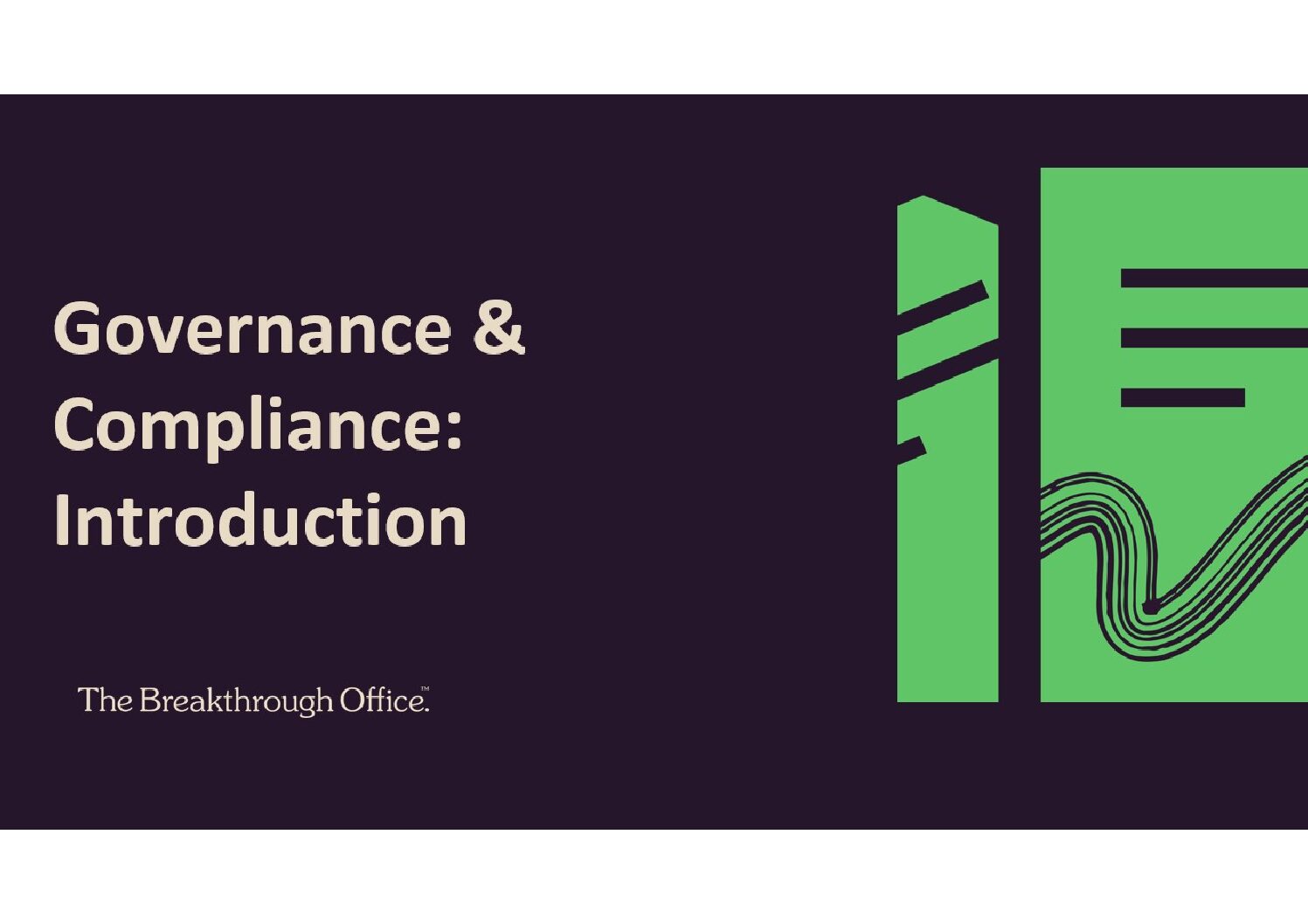 Governance & Compliance Introduction